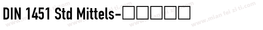 DIN 1451 Std Mittels字体转换